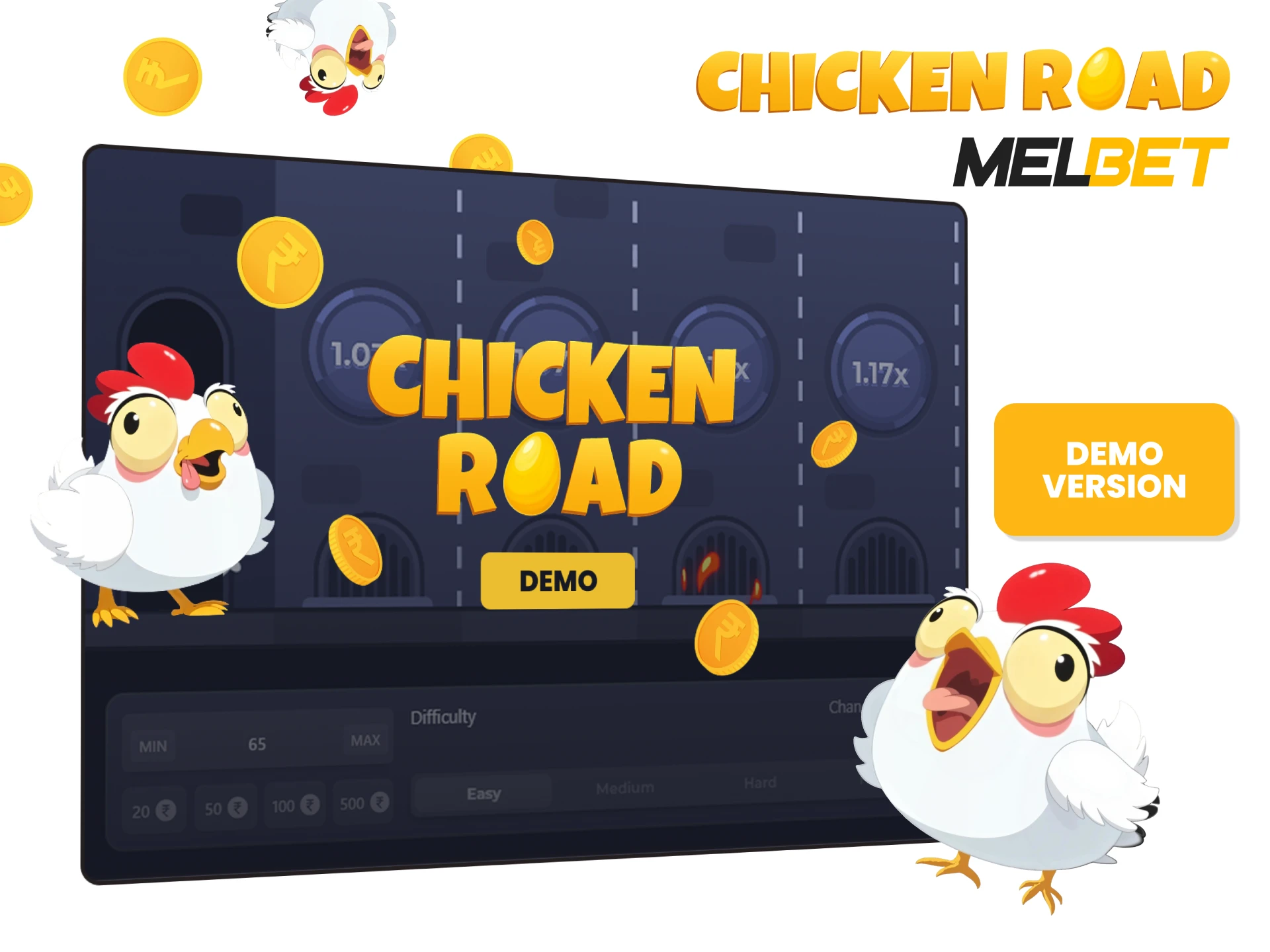 Try the demo mode on Melbet and play Chicken Road without any risk.