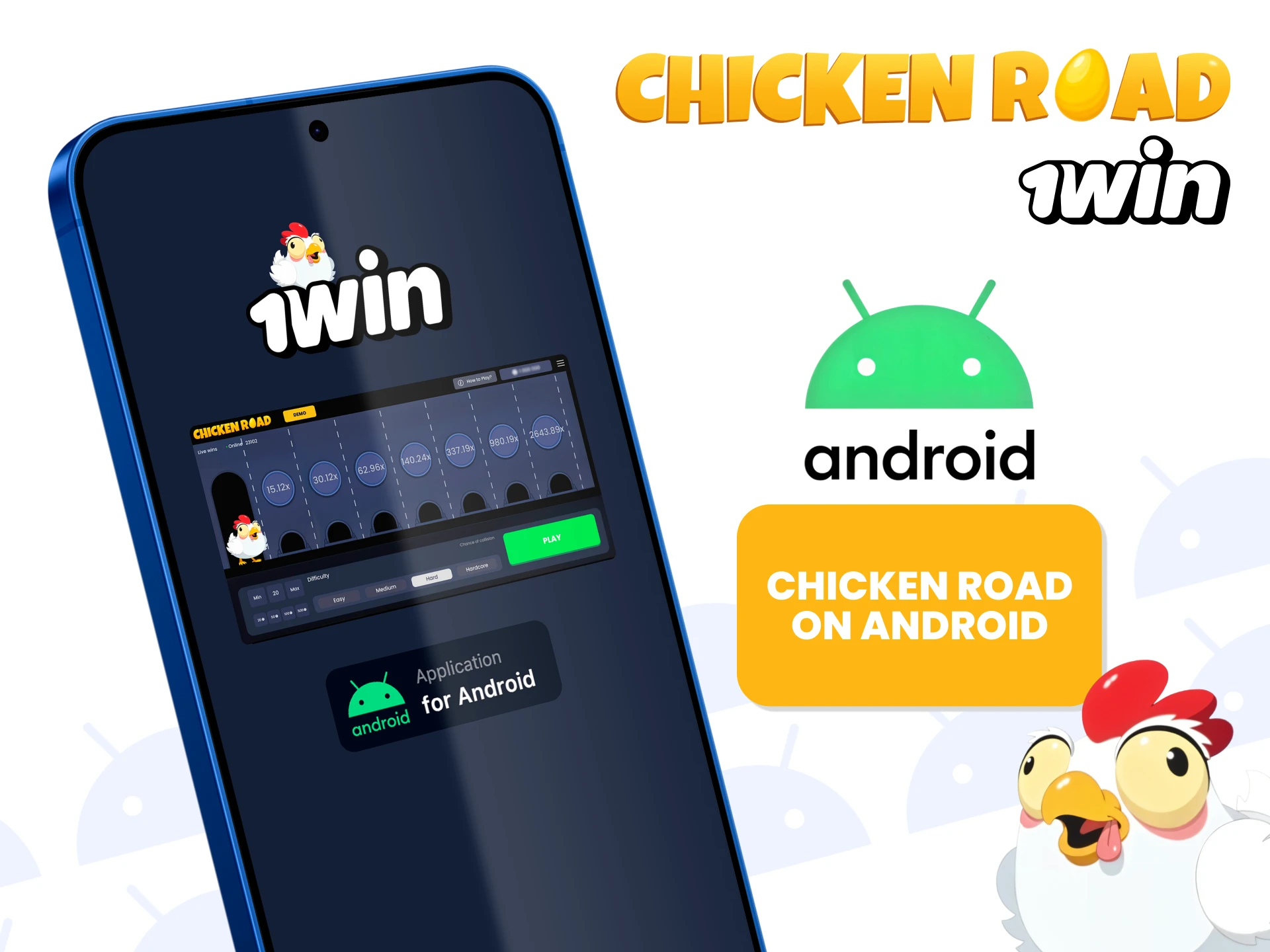 Download the 1win app on your Android and play Chicken Road.